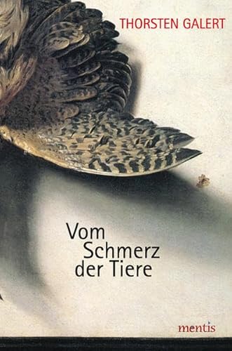 9783897852365: Vom Schmerz der Tiere: Grundlagenprobleme der Erforschung tierischen Bewusstseins