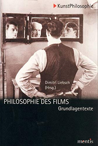 Stock image for Philosophie des Films: Grundlagentexte for sale by medimops