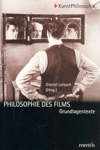 Stock image for Philosophie des Films: Grundlagentexte for sale by medimops