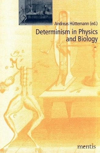 Stock image for Determinismus in Physics and Biology for sale by Buchpark