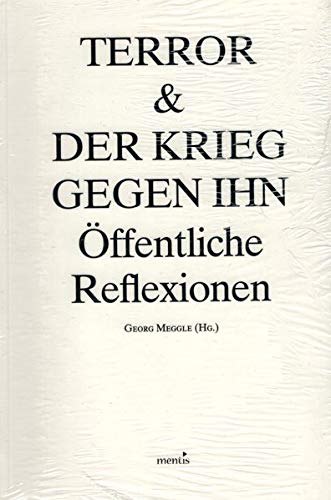 Stock image for Terror & der Krieg gegen ihn: ffentliche Reflexionen for sale by Kalligramm