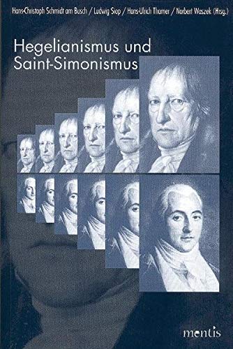 9783897855380: Hegelianismus Und Saint-Simonismus