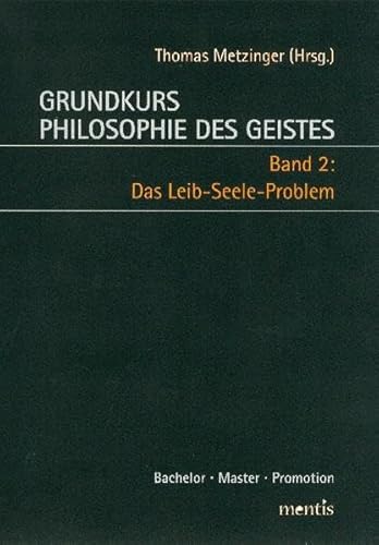 Stock image for Grundkurs Philosophie des Geistes 2: Das Leib-Seele-Problem for sale by medimops