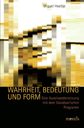 9783897857414: Hltje, M: Wahrheit, Bedeutung und Form