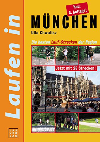 Beispielbild fr Laufen in Mnchen: Der Streckenfhrer zum Verkauf von medimops