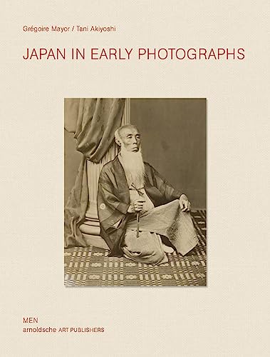 9783897900271: Japan in Early Photographs: The Aim Humbert Collection at the Museum of Ethnography, Neuchtel