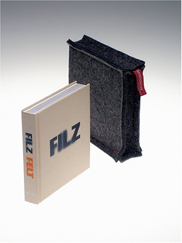 Felt / Filz: Art, Crafts and Design/Kunst, Kunsthandwerk und Design Bilingual Edition