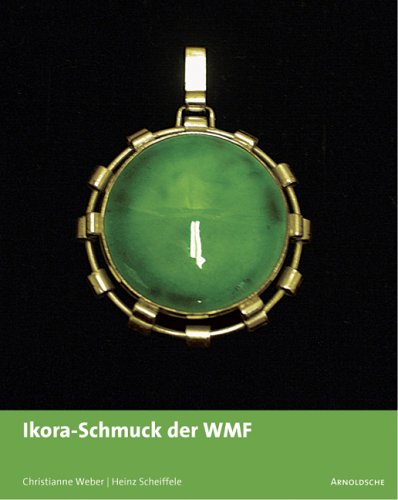 Ikora Jewellery by WMF (9783897901933) by Weber, Christianne; Scheiffele, Heinz