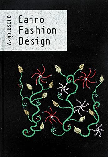 9783897902121: Cairo fashion design /anglais/arabe