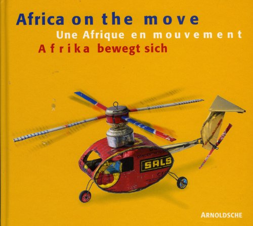 Imagen de archivo de Africa on the Move Toys from West Africa a la venta por TextbookRush