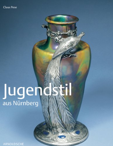 Beispielbild fr Jugendstil aus Nurnberg: Nuremberg Jugendstil zum Verkauf von Ludilivre Photobooks