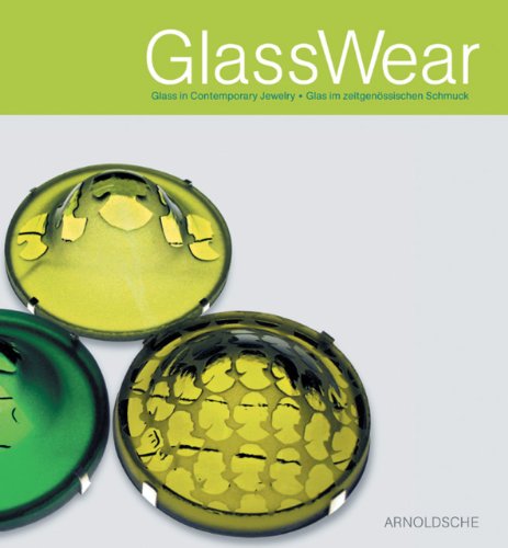 9783897902749: GlassWear: Paragons of Light in Contemporary Jewelry / Glas im zeitgenossischen Schmuck
