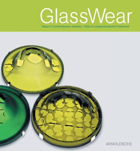 Stock image for GlassWear: Glass in Contemporary Jewelry/Glas Im Zeitgenossischen Schmuck for sale by ThriftBooks-Dallas