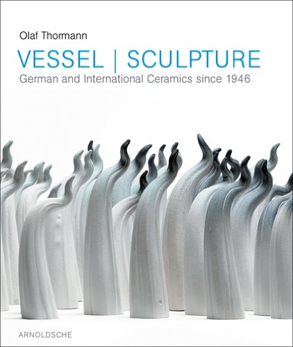 Stock image for Gef und Skulptur. Vessel & Sculpture: Deutsche und internationale Keramik seit 1946. Grassi Museum fr Angewandte Kunst Leipzig for sale by medimops