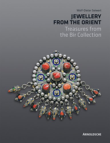 JEWELLERY FROM THE ORIENT.Treasures from the Bir Collection