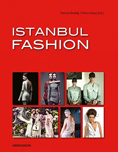 Beispielbild fr Istanbul Fashion. Katalog der Ausstellung im MAKK in Kln 2011. zum Verkauf von Klaus Kuhn Antiquariat Leseflgel