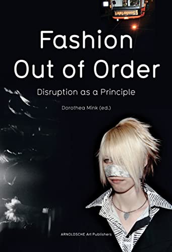 9783897903586: Fashion: Out of Order: Disruption as a Principle