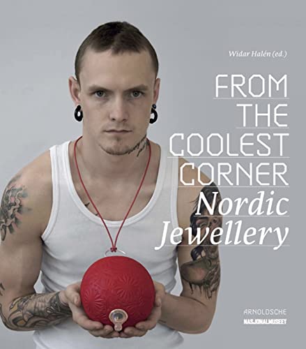 Stock image for From the Coolest Corner: Nordic Jewellery for sale by medimops