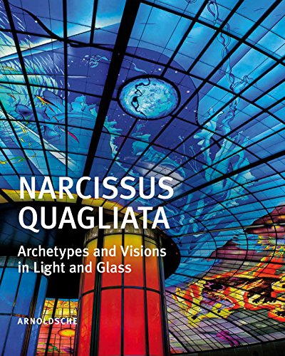 Imagen de archivo de Narcissus Quagliata : Archetypes and Visions in Light and Glass a la venta por Brazos Bend Books
