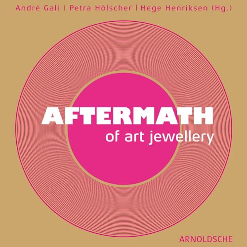 9783897903791: Aftermath of Art Jewellery /anglais