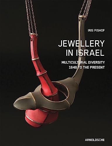9783897903968: Jewellery in Israel /anglais: Multicultural Diversity 1948 to the Present