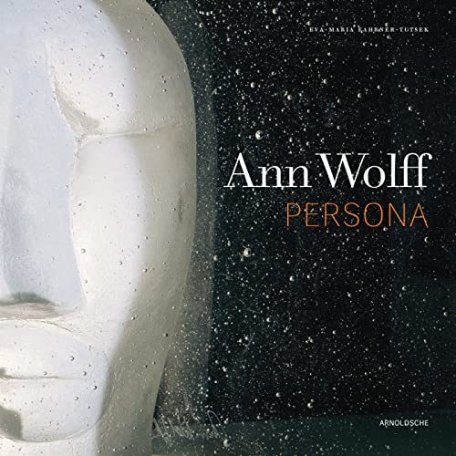 Stock image for Ann Wolff: Persona (German and English Edition) for sale by Books From California