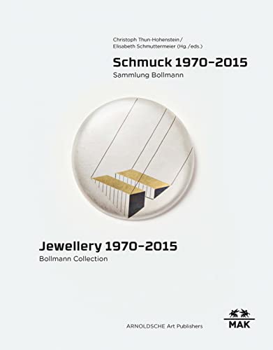 Schmuck. Jewellery. 1970 - 2015. Sammlung Bollmann. Fritz Maierhofer - Retrospektive. Anlässlich ...
