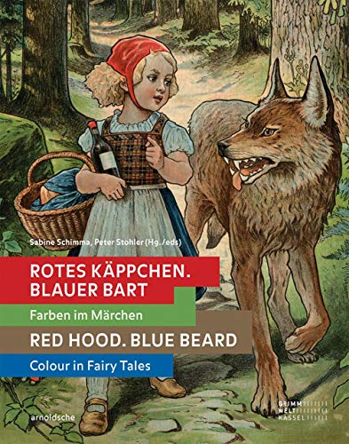 Imagen de archivo de Red Hood, Blue Beard: Colour in Fairy Tales (English and German Edition) a la venta por HPB-Blue