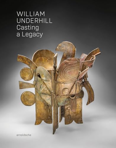 9783897906907: William Underhill: Casting a Legacy