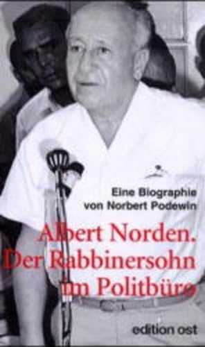 9783897930582: Albert Norden, Der Rabbinersohn im Politbro