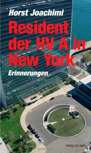 Beispielbild fr Resident der HV A in New York. Erinnerungen zum Verkauf von medimops