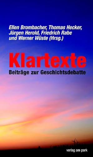 Stock image for Klartexte: Beitrge zur Geschichtsdebatte for sale by medimops