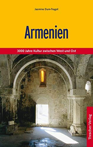 9783897941267: Armenien: 3000 Jahre Kultur zwischen West und Ost
