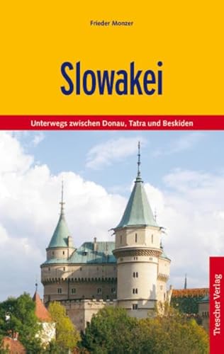 Beispielbild fr Slowakei: Unterwegs zwischen Donau, Tatra und Beskiden zum Verkauf von medimops