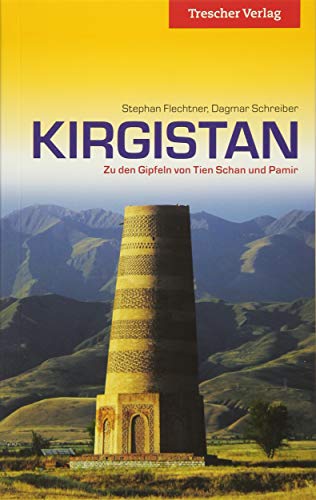 Beispielbild fr Kirgistan: Zu den Gipfeln von Tien-Schan und Pamir zum Verkauf von medimops