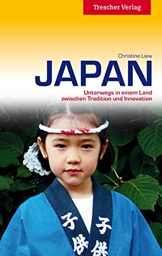 Beispielbild fr Japan - Unterwegs in einem Land zwischen Tradition und Innovation zum Verkauf von Ammareal