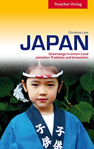 Stock image for Japan - Unterwegs in einem Land zwischen Tradition und Innovation for sale by Ammareal