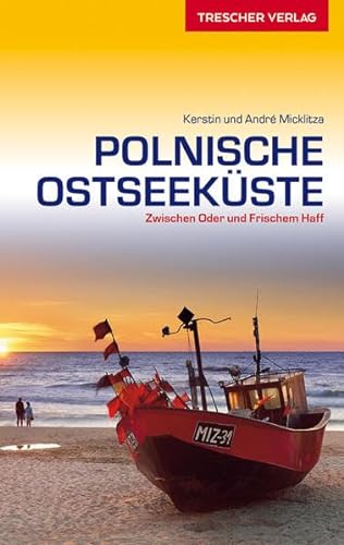 Stock image for Polnische Ostseekste: Zwischen Oder und Frischem Haff (Trescher-Reihe Reisen) for sale by medimops