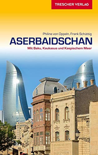 Beispielbild fr Aserbaidschan: Mit Baku, Kaukasus und Kaspischem Meer (Trescher-Reihe Reisen) zum Verkauf von medimops