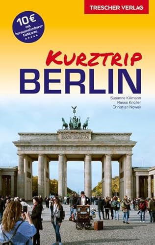 Imagen de archivo de Reisefhrer Kurztrip Berlin: Mit herausnehmbarer Faltkarte, Mastab 1:29.000 a la venta por Ammareal