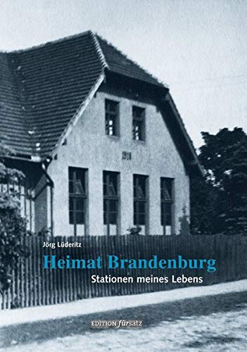 Beispielbild fr Heimat Brandenburg - Stationen meines Lebens zum Verkauf von medimops