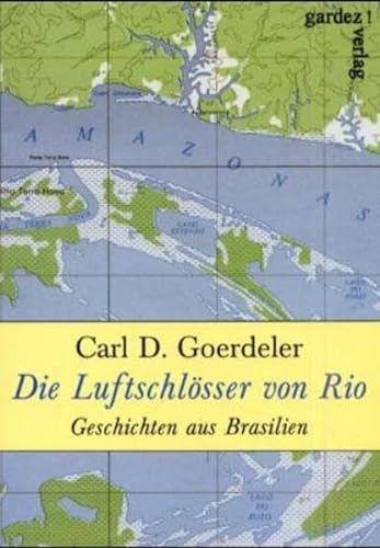 Stock image for Die Luftschlsser von Rio: Geschichten aus Brasilien for sale by medimops