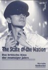 STATE OF THE NATION Das britische Kino der neunziger Jahre