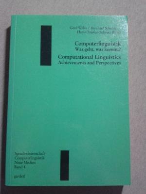 Beispielbild fr Computerlinguistik /Computational Linguistics Was geht, was kommt? /Achievements and Perspectives zum Verkauf von Buchpark