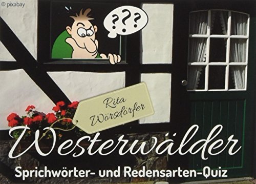 Stock image for Westerwlder Sprichwrter- und Redensarten-Quiz -Language: german for sale by GreatBookPrices