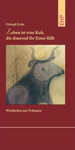 Beispielbild fr Leben ist eine Kuh, die dauernd ihre Euter fllt -Language: german zum Verkauf von GreatBookPrices