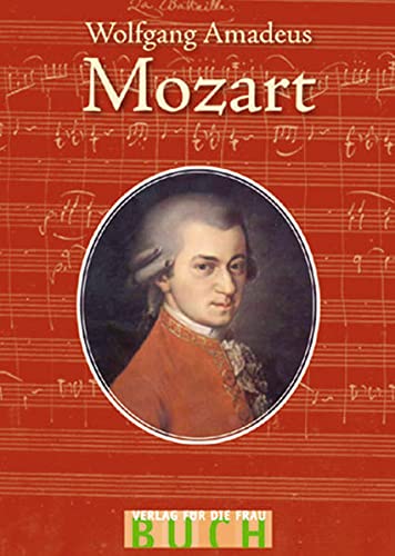 Beispielbild fr Wolfgang Amadeus Mozart. Spuren zu Leben und Musik zum Verkauf von medimops