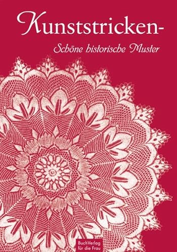 Stock image for Kunststricken, Schne historische Muster for sale by BUCHSERVICE / ANTIQUARIAT Lars Lutzer