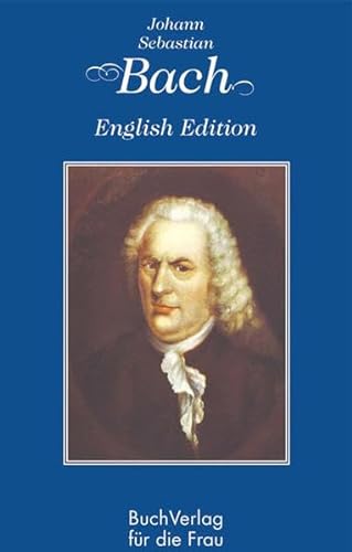 Stock image for Johann Sebastian Bach. English Edition for sale by Bookmans