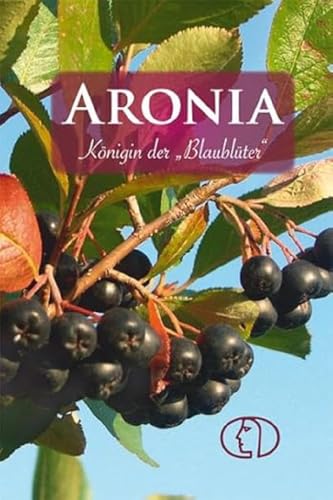 Stock image for Aronia - Knigin der Blaublter -Language: german for sale by GreatBookPrices